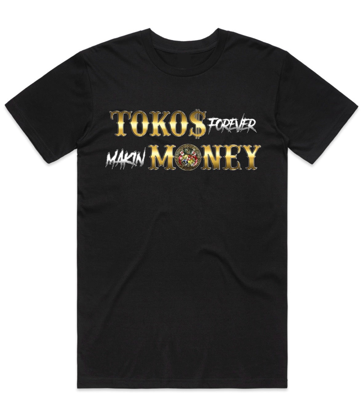 FOREVER MAKIN $ TEES